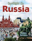 Bobbie Kalman - Spotlight on Russia