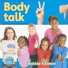 Bobbie Kalman - Body Talk