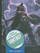 Scott Altmann, Quarto Publishing (PRD) - How to Draw Fantasy Style