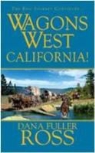 Dana Fuller Ross - California