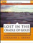 Lorraine L. Ukens - Lost in the Cradle of Gold
