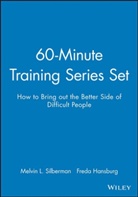 Freda Hansburg, Hansburg Freda, Mel Silberman, Mel Hansburg Silberman, Melvin L. Silberman, Melvin L. (Temple University) Hansburg Silberman... - 60 Minute Training Series Set: How to Bring Out the Better Side of