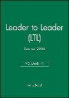 Joe Leboeuf, Leader to Leader Institute, Joe Leboeuf - Leader to Leader (Ltl), Volume 41, Summer 2006