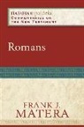 Frank Matera, Frank J Matera, Frank J. Matera, Mikeal Parsons, Charles Talbert, Mikeal Parsons... - Romans