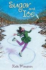 Kate Messner - Sugar and Ice