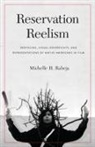 Michelle Raheja, Michelle H Raheja, Michelle H. Raheja, Raheja Michelle - Reservation Reelism