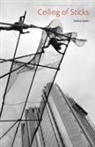 Shane Book - Ceiling of Sticks