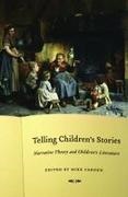 Michael Cadden, Michael Cadden, Mike Cadden - Telling Children''s Stories Narrative Theory and Children''s Literature