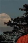 Ted Gilley - Bliss and Other Short Stories