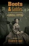 Elizabeth B Custer, Elizabeth B. Custer, Elizabeth B./ Barnett Custer, Elizabeth Bacon Custer - Boots and Saddles