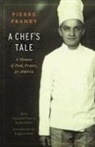 Richard Flaste, Pierre Franey, Pierre Flaste Franey, Bryan Miller - Chef''s Tale