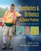 Margery A Lockard, Margery A. Lockard, May, Bella J May, Bella J. May, Matt May - Prosthetics and Orthotics in Clinical Practice