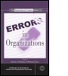 David A. (EDT)/ Frese Hofmann, David A. (University of North Carolina Hofmann, David A. Frese Hofmann, Michael Frese, Michael (National University of Singapore and University of Lueneburg Frese, Frese Michael... - Errors in Organizations