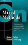 Robert Calfee, Robert C./ Sperling Calfee, Melanie Sperling - On Mixed Methods