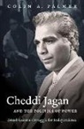 Colin A. Palmer, PALMER COLIN A - Cheddi Jagan and the Politics of Power