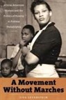 Lisa Levenstein - A Movement Without Marches