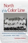 Sarah-Jane Mathieu - North of the Color Line