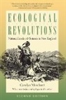 Carolyn Merchant - Ecological Revolutions