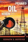 Kenneth S. Deffeyes - Beyond Oil