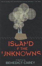Benedict Carey - Island of the Unknowns