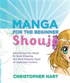 C Hart, C. Hart, Chris Hart, Christopher Hart - Manga for the Beginner Shoujo