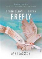 Anne Jackson, Anne Miller - Permission to Speak Freely