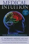 C. Norman Shealy, Norman Shealy - Medical Intuition