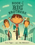 Cary Fagan, Fagan Cary, Luc Melanson, Melanson Luc - Book of Big Brothers