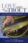 Joe Healy, Joe Healy, Healy Joe - Love Story of the Trout
