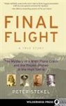Peter Stekel, Stekel Peter - Final Flight