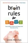 John Medina - Brain Rules for Baby