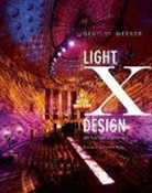 Preston Bailey, Bentley Meeker, Bentley/ Bailey Meeker - Light X Design