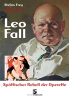 Wolfgang Dosch, Stefa Frey, Stefan Frey, Christin Stemprok, Christine Stemprok - Leo Fall