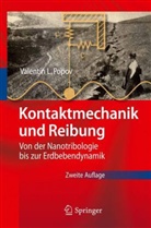 Valentin L Popov, Valentin L. Popov - Kontaktmechanik und Reibung