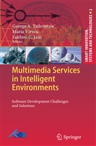 Georg A Tsihrintzis, George A Tsihrintzis, Lakhmi C. Jain, George A Tsihrintzis, George A. Tsihrintzis, Virvou... - Multimedia Services in Intelligent Environments