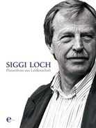 Siggi Loch - Plattenboss aus Leidenschaft