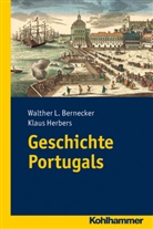 Bernecke, Prof Dr Walther Bernecker, Walther Bernecker, Walther L Bernecker, Walther L. Bernecker, Herbers... - Geschichte Portugals