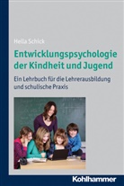 Hella Schick - Entwicklungspsychologie der Kindheit und Jugend