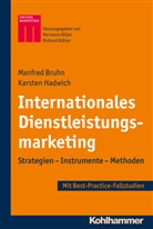 BRUHN, Manfre Bruhn, Manfred Bruhn, Hadwic, Karsten Hadwich, Herman Diller... - Internationales Dienstleistungsmarketing