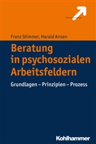 Harald Ansen, Busc, Peter Busch, Stimmer, Fran Stimmer, Franz Stimmer... - Beratung in psychosozialen Arbeitsfeldern