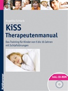 Angelika Schlarb, Angelika A Schlarb, Angelika A. Schlarb, Prof Dr Angelika A Schlarb - KiSS, Therapeutenmanual, m. CD-ROM