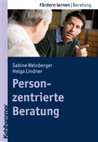 Stepha Ellinger, Lindner, Helga Lindner, Dr Sabin Schlippe-Weinberger, Sabin Schlippe-Weinberger, Sabine Schlippe-Weinberger... - Personzentrierte Beratung