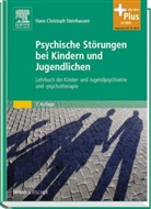 Hans-C Steinhausen, Hans-Christoph Steinhausen, Hans-Christop Steinhausen, Hans-Christoph Steinhausen - Psychische Störungen bei Kindern und Jugendlichen