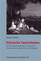 Martina Steber - Ethnische Gewissheiten