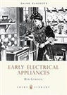 Bob Gordon - Early Electrical Appliances