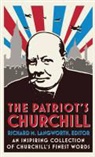 Richard M Langworth, Richard M. Langworth - Patriot''s Churchill