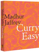 Madhur Jaffrey - Curry Easy