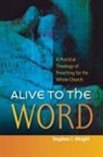 Stephen Wright, Stephen I. Wright - Alive to the Word