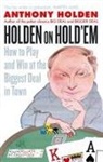 Anthony Holden - Holden On Hold'em