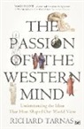 Tarnas, Richard Tarnas - The Passion Of The Western Mind